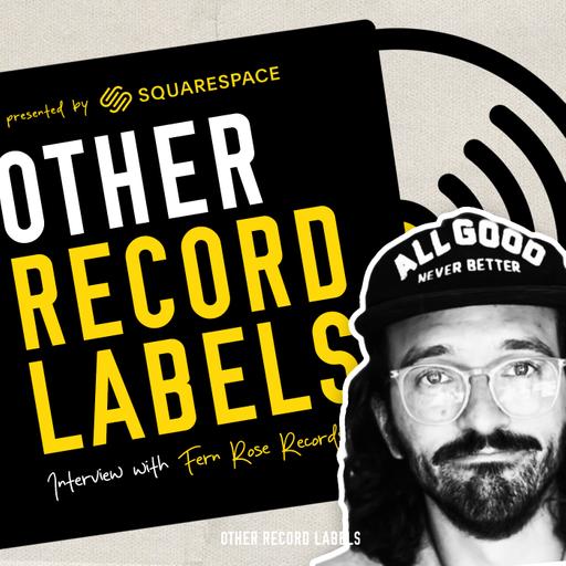 Fern Rose Records - (Record Label Interview)