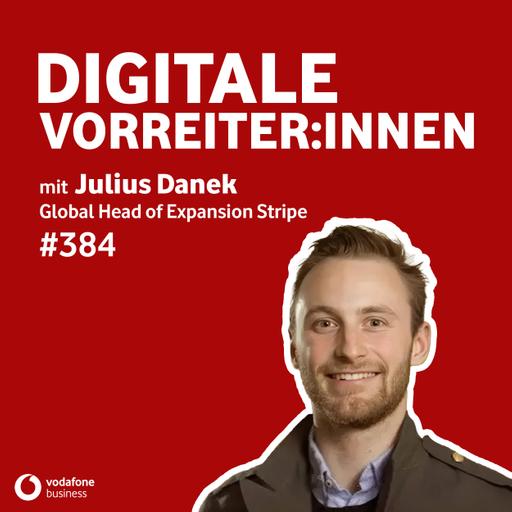 Milliarden-Volumen und KI-Boom: Wie Stripe weltweit skaliert – mit Julius Danek