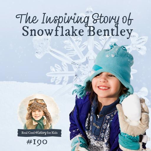 The Inspiring Story of Snowflake Bentley (a special story for Cora)