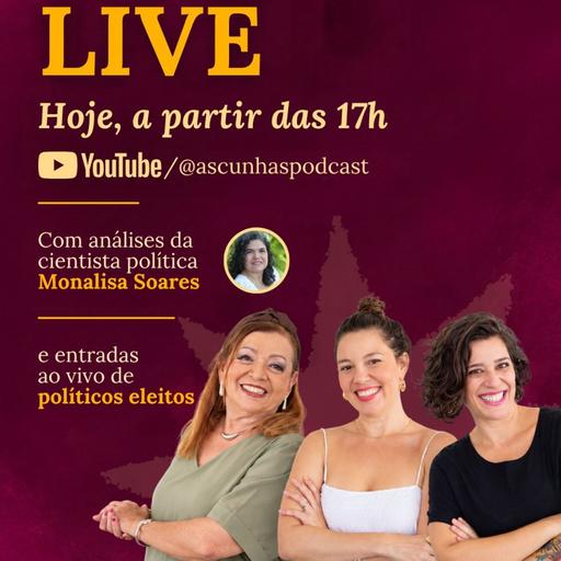 Live das Cunhãs: resultados do 1º turno 2026