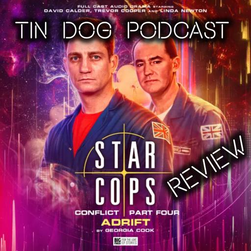 TDP 1503: Starcops from #Bigfinish REVIEW - Adrift
