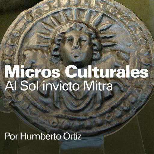 Micro cultural "Al Sol invicto Mitra"