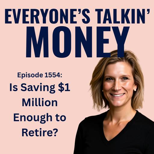 Is Saving $1 million Enough to Retire?