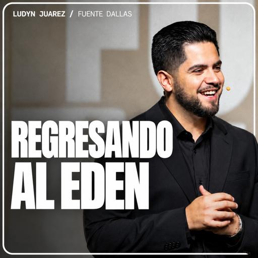 Regresando al Edén