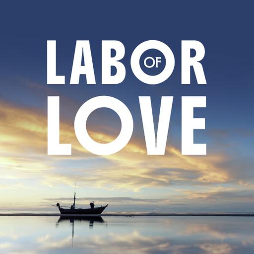 Labor of Love