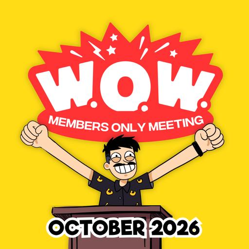 Sneak Peek: World Organization of Wowzers Members-Only Meeting - October 2026
