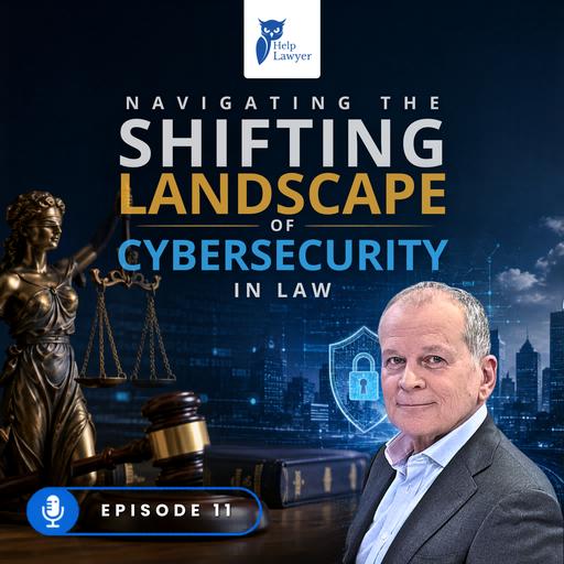 357: Legal Owl Podcast: Steve Durbin on AI, Geopolitics and Legal Cyber Resilience