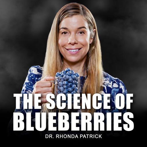 #115 The Science of Blueberries for Brain and Vascular Health