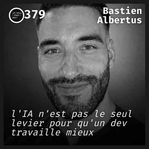 #379.src - Productivité sans IA: Le mythe de la productivité avec Bastien Albertus