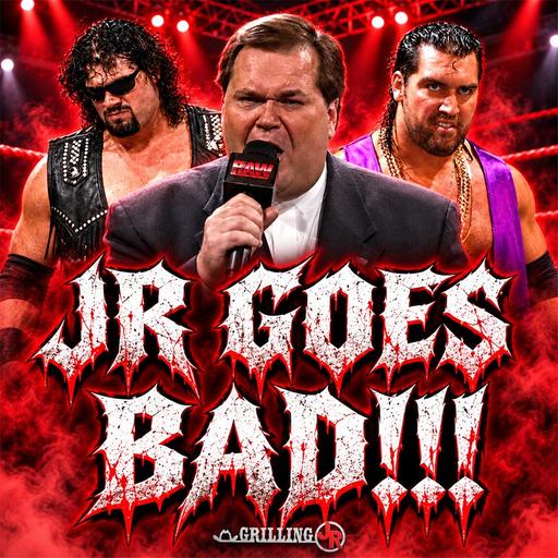 Episode 392: JR Goes BAD!