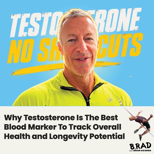 Why Testosterone Is The Best Blood Marker To Track Overall Health and Longevity Potential
