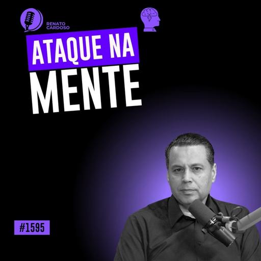 #1595: PENSAMENTOS HORRÍVEIS O QUE FAZER?