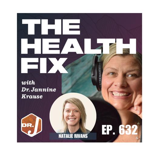 EP 632: Brain Retraining, Chronic Pain & Nervous System Healing with Natalie Rivans