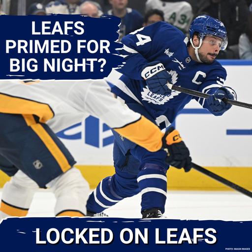 Can Leafs FINALLY Break Out vs. Predators? Cowan's Stock On Rise