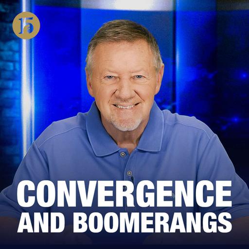 Convergence and Boomerangs | Give Him 15: Daily Prayer with Dutch | October 7, 2026