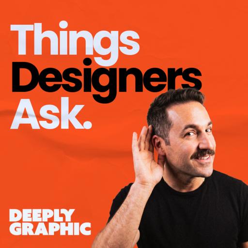 Things Designers Ask