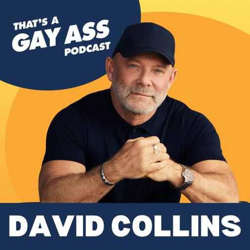 "Executive Daddy Realness” w/ Queer Eye Creator David Collins