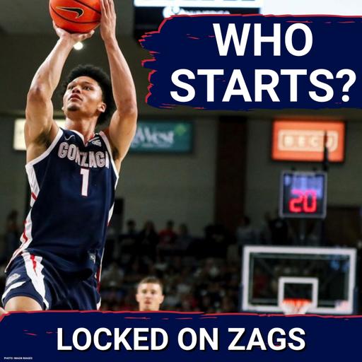 Mark Few has TOUGH decision on who starts and who plays rotation minutes for Gonzaga Bulldogs!