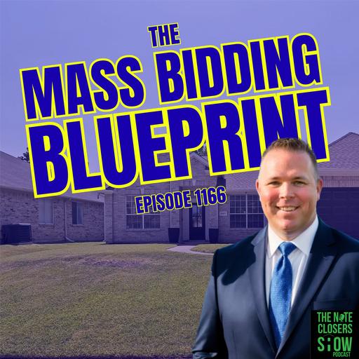 Mass Bidding Blueprint: How to Submit Bulk Offers & Close More Real Estate Note Deals