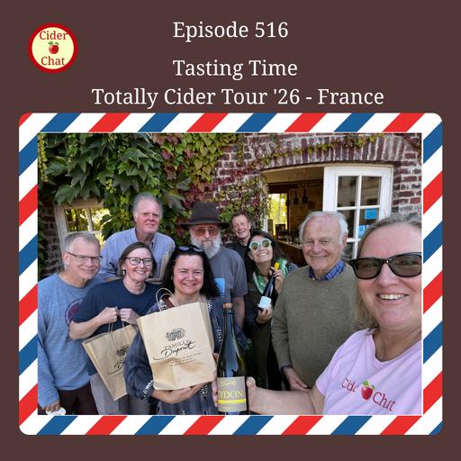 516: Tasting Time | Totally Cider Tour '26 - France