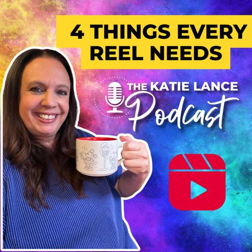 The Anatomy of a Great Instagram Reel: 4 Things Every Reel Needs