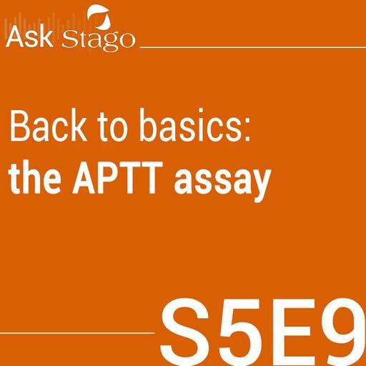 S5E9 - Back to basics: the APTT assay