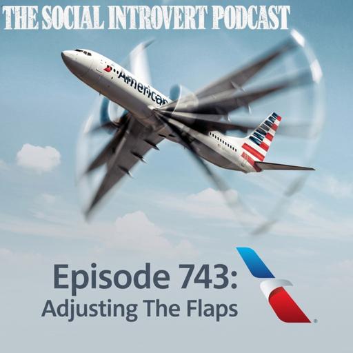 Episode 743: Adjusting The Flaps