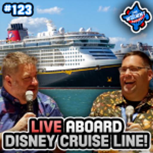 Our Cruise Advice FROM ON BOARD Disney Cruise Line! – The WDW News Today Podcast: Episode 123