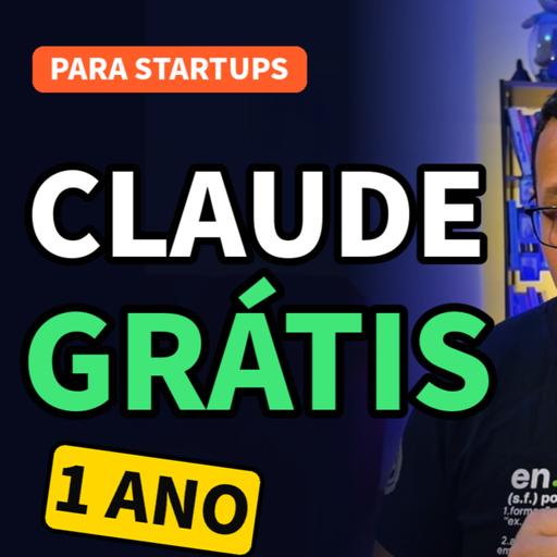Como Ganhar 1 Ano de Claude Grátis Para Seu Time (Claude for Startups)