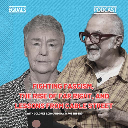 Fighting Fascism, The Rise of Far Right, and the Battle of Cable Street