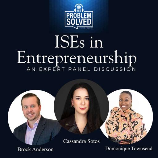 ISEs in Entrepreneurship: An Expert Panel Discussion