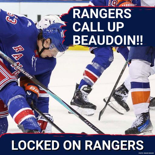 GAME-CHANGER: Cole Beaudoin called up to Rangers!! Matthew Robertson clears waivers! Wolf Pack off to 2-0 start!