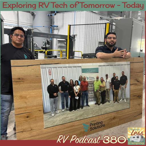 Exploring RV Tech of Tomorrow - Today - RV podcast episode 380