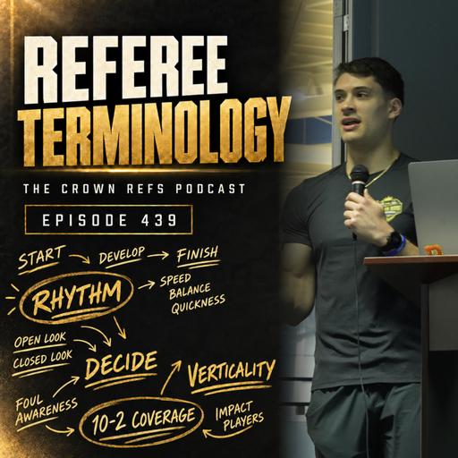 #439 — Referee Terminology | w/ Chris