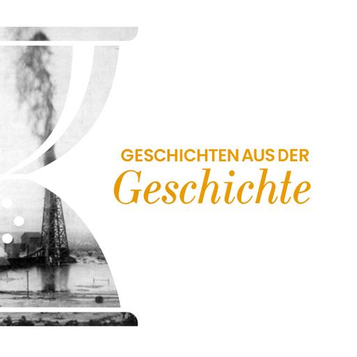 GAG576: Die D'Arcy-Konzession und die Anfänge des Erdölzeitalters