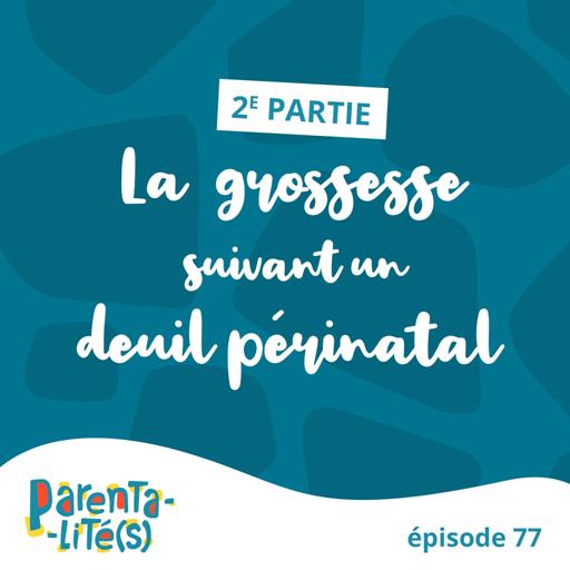 La grossesse suivant un deuil périnatal