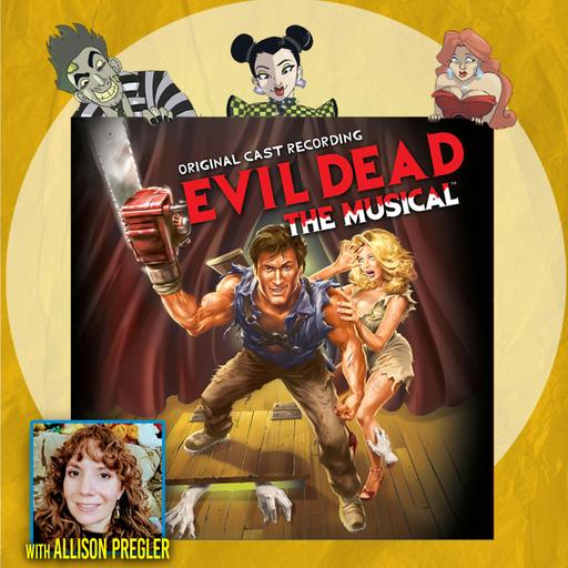Evil Dead the Musical (feat. Allison Pregler)