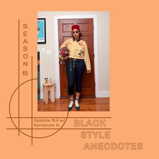 Style As Problem Solving, An Artistic Lens, Being An Accessories Girlie, and More w/ Kyndacee Harris