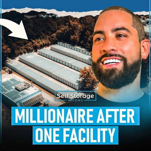 369. One Self Storage Facility Made Me a Millionaire w/Alex Quezada