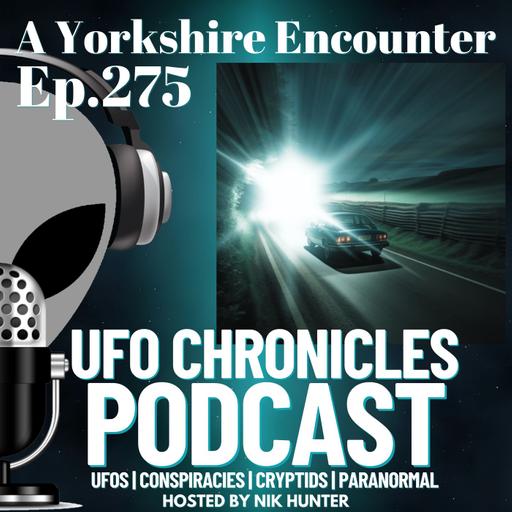 Ep.275 A Yorkshire Encounter (Throwback)