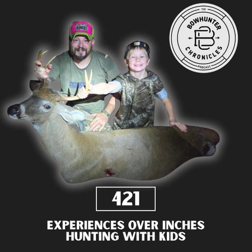 Experiences Over Inches: Why Does Mindset Change When Hunting with Kids