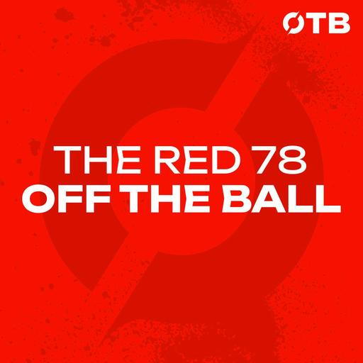 The Red 78 | Charlie O'Shea shines against Bulls | Ep. 161
