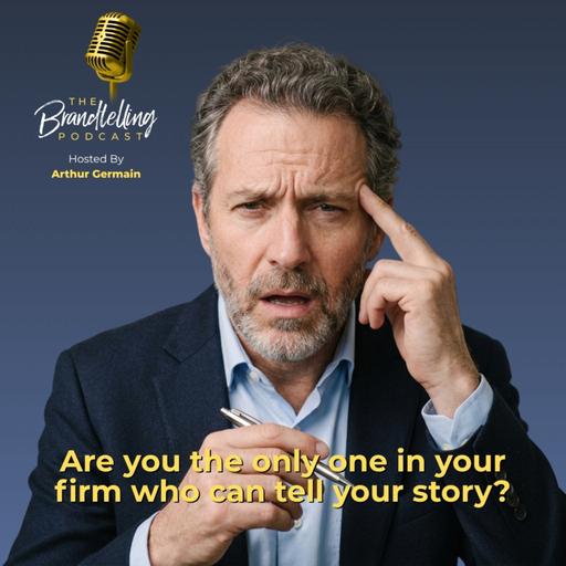 Are you the only person in your firm who can tell your story?