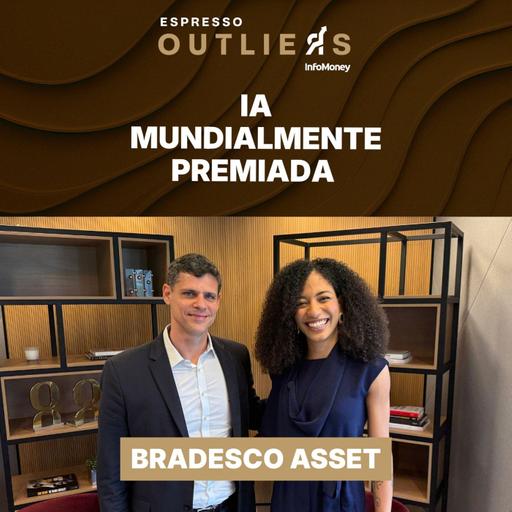 Bradesco Asset: atuação além do banco | Espresso Outliers InfoMoney #24