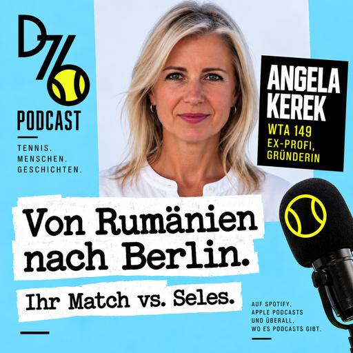110 Angela Kerek – Von Rumänien nach Berlin: Ihr Match gegen Monica Seles