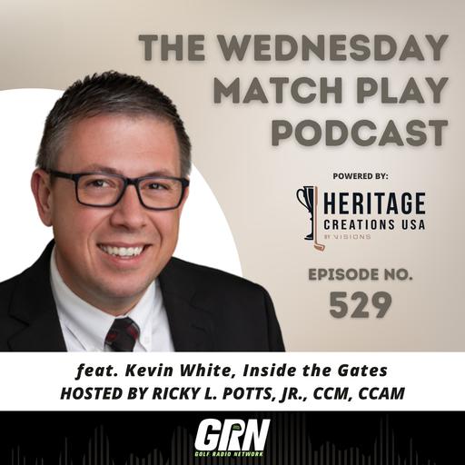 Kevin White, Inside the Gates | Episode No. 529