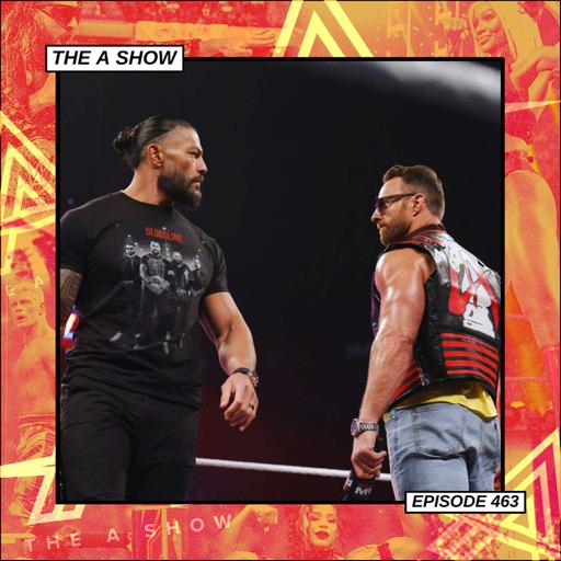 The A Show: Episode 463 (Blank In The Bank)