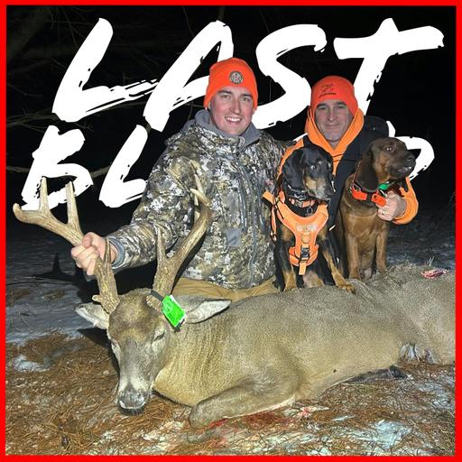 Last Blood | EP 2 SZN 2 - Interview w/ Michigan deer tracking OG- Rob Miller