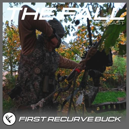 SZN 26 | My First Recurve Buck… Or So I Thought