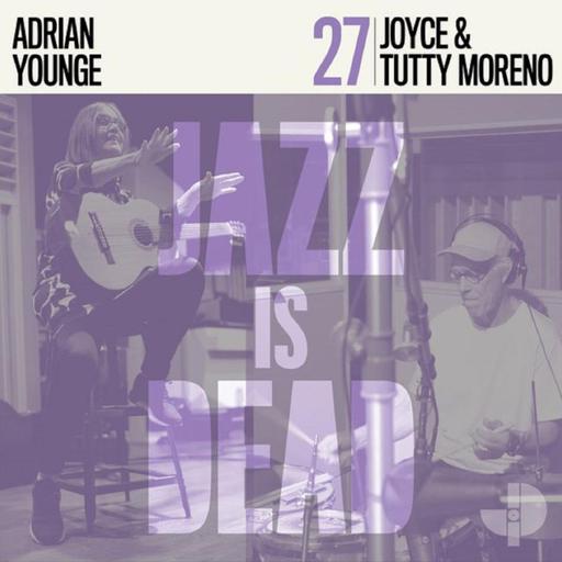 Cuando los elefantes sueñan con la música - Joyce y Tutty Moreno: 'Jazz is dead 27' - 08/10/26